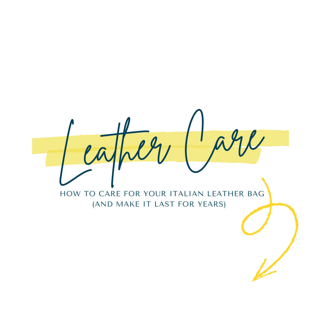 🛡️How to Care for Your Italian Leather Bag (And Make It Last for Years)