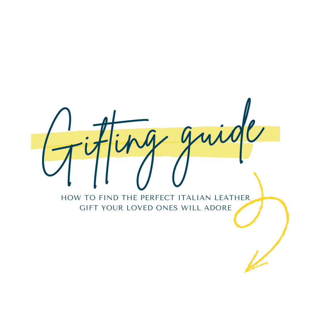 🌞 The Art of Giving, Sorrento Style - Why Italian Leather is the Perfect Gift for any Occasion